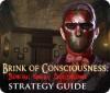 Jogo Brink of Consciousness: Dorian Gray Syndrome Strategy Guide