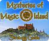 Jogo Mysteries of Magic Island Strategy Guide