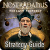 Jogo Nostradamus: The Last Prophecy Strategy Guide