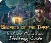 Jogo Secrets of the Dark: Eclipse Mountain Strategy Guide